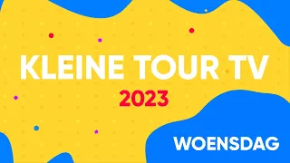 Kleine Tour TV #3 - Woensdag 16 augustus 2023