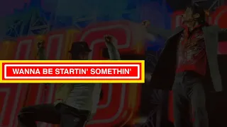 Michael Jackson Wanna Be Startin' Somethin' (This Is It, June 23rd 2009)