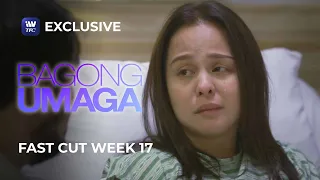 Fast Cut Week 17 | Bagong Umaga