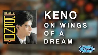 Keno - On Wings Of A Dream (Official Audio)