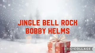 Jingle bell rock - Bobby helms