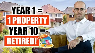 How to RETIRE in 10 YEARS with PROPERTY Investing!