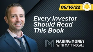 Every Investor Should Read This Book | Making Money with Matt McCall