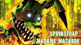 FNAF / SFM| The Rotten Dream |Springtrap - Madame Macabre