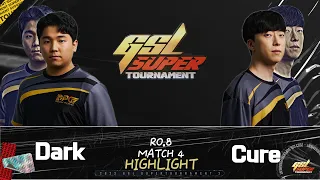 2022 GSL 슈퍼토너먼트 시즌2 8강 4경기 하이라이트 | 박령우(Dark), 김도욱(Cure)