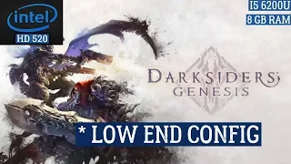 Darksiders Genesis Intel HD 520 Low End Pc + Low End Config