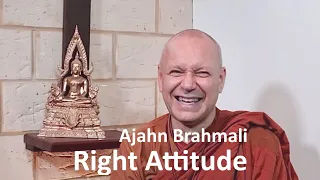 Ajahn Brahmali - Right Attitude - 2022-09-25