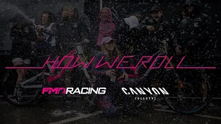 How We Roll - Canyon CLLCTV FMD