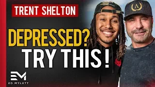 How to Beat DEPRESSION and SUICIDAL Thoughts | Ed Mylett & Trent Shelton