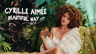 Cyrille Aimée - BEAUTIFUL WAY (official)