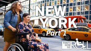 Wheelchair Accessible New York City Trip, Part 1 (Times Square, Central Park, Subway, Metro North)