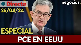 DIRECTO | ESPECIAL PCE EN EEUU: Susto en el mercado por la inflación favorita de la FED