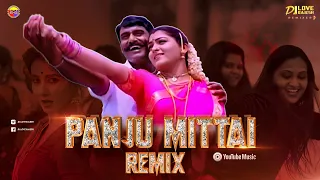 Panju Mittai Remix | Dj Love Rajesh | Ettupatti Rasa | Malaysia Vasudevan, S.Janaki | 90's Hits