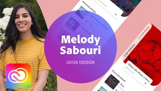 Building a Case Study in Adobe XD with Melody Sabouri - 2 of 2 | Adobe Creative Cloud