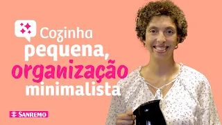 Organizando Cozinha Pequena e Compacta | Dicas Sanremo