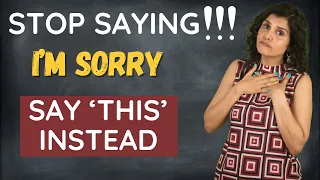 Stop Saying "I'm Sorry" Use These Advanced English Vocabulary To Apologize In English | ChetChat