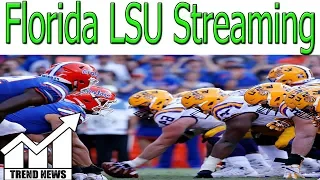 How to Watch No. 5 LSU vs. No. 22 Florida: Live Stream, TV Channel, Time