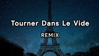 Tourner Dans Le Vide (Indila) - Remix