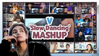 V "Slow Dancing" Reaction Mashup