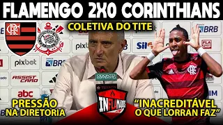 COLETIVA DO TITE | FLAMENGO 2X0 CORINTHIANS | LORRAN ENCANTA TORCIDA | MENGÃO REENCONTRA VITÓRIA