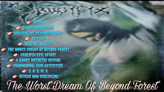 CRUCIFIX - The Worst Dream Of Beyond Forest ( Full Album )