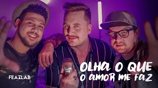 Sandy e Junior - Olha o Que o Amor Me Faz By FEATLAB e Locomotive