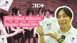 Unboxing & Review illit 1st Mini Album Super Real Me Budi Kalcer