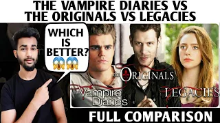 The Vampire Diaries | The Originals | Legacies Comparison | Which is the best ? #Netflix#AmazonPrime