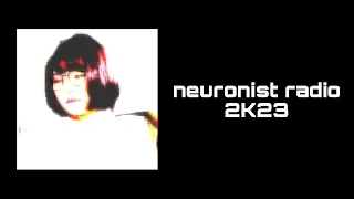 neuronist radio 2K23 | Jungle/Breakcore/Electronic