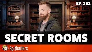 Secret Rooms & Underrated Foods - Episode 252 - Spitballers Comedy Show