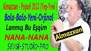 Almazxan Bala-Bala Popuri_2022 HD (Official Music Video)