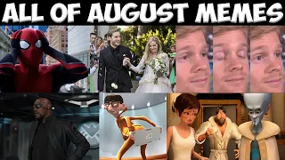 August Meme Compilation