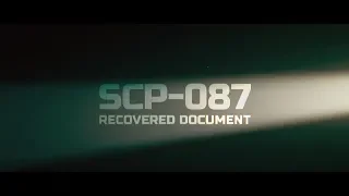 SCP-087 Recovered document