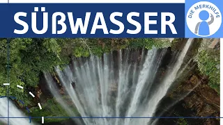 Süßwasser - Vorkommen, Verteilung, Konflikt, Probleme (Klimawandel/Knappheit) & Nutzung - Geografie