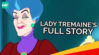 Lady Tremaine's Full Story: Discovering Cinderella (ft. AlltimeMovies)