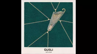 GUSLI (Guf & Slim) - 02. Фокусы (альбом «GUSLI»)