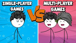 Single-Player Games VS Multi-Player Games