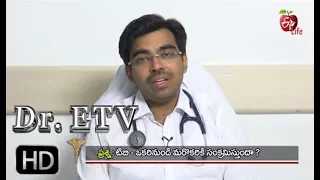 Dr. ETV | టిబి - ఒకరి నుండి మరొకరికి సంక్రమిస్తుందా? | 11th January 2018  | డాక్టర్ ఈటివీ