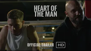 Heart of the Man | Official Trailer