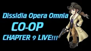 CHAPTER 9 IS LIVE!!! - Dissidia Final Fantasy Opera Omnia Gameplay English