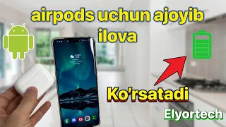 Airpods ni android telefonlariga ulash tutorial batarey foizi bilan #android #apple #airpods