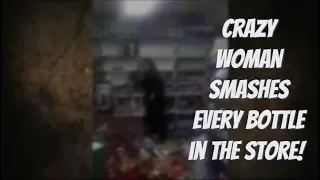 Angry Lady Smashes Every Tequila Bottle In The Store!
