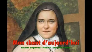 MON CHANT D'AUJOURD'HUI ❤️ _ poésie no 5 de sainte Thérèse de Lisieux