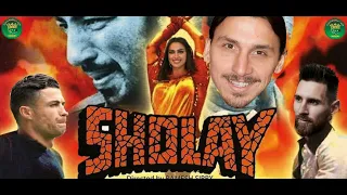 Sholay Official Trailer Spoof | Cristiano Ronaldo | Lionel Messi | Zaltan Ibrahimovic | PFC Studio