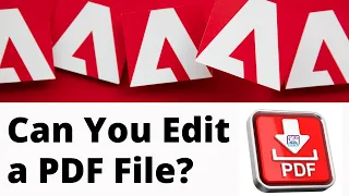 Can You Edit a PDF File?