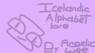 I | Icelandic alphabet lore [Part 2]