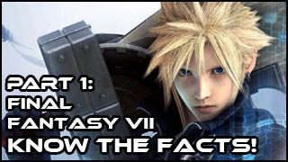 Final Fantasy 7 - Know the Facts! [Part 1] (Trivia and Easter Eggs that you didn't know about FFVII)