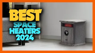 Top 10 Best Space Heaters of 2024