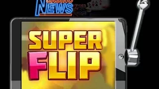 Neu, der Super Flip Slot