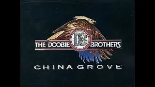 The Doobie Brothers - China Grove (Vinyl LP Rip)